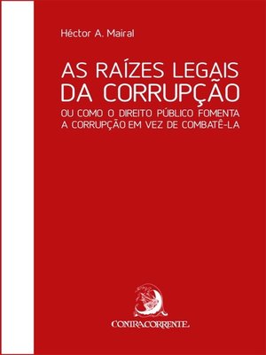 cover image of As raízes legais da corrupção